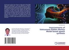 Copertina di Improvements of Vietnamese Hidden Markov Model based speech synthesis
