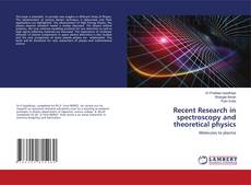 Copertina di Recent Research in spectroscopy and theoretical physics