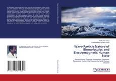 Copertina di Wave-Particle Nature of Biomolecules and Electromagnetic Human State