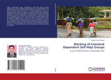 Copertina di Working of Livestock Dependent Self Help Groups