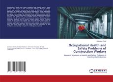 Copertina di Occupational Health and Safety Problems of Construction Workers