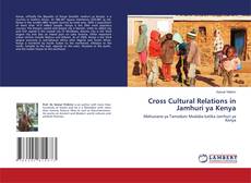 Copertina di Cross Cultural Relations in Jamhuri ya Kenya