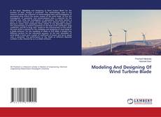 Copertina di Modeling And Designing Of Wind Turbine Blade