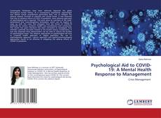 Copertina di Psychological Aid to COVID-19: A Mental Health Response to Management