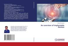 Copertina di An overview of Implantable Devices