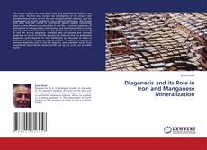Copertina di Diagenesis and its Role in Iron and Manganese Mineralization