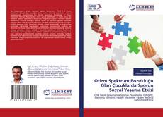 Copertina di Otizm Spektrum Bozukluğu Olan Çocuklarda Sporun Sosyal Yaşama Etkisi
