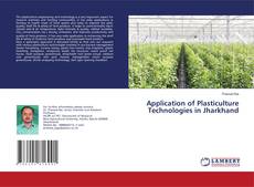 Copertina di Application of Plasticulture Technologies in Jharkhand