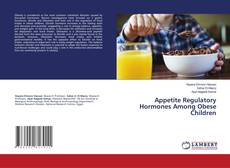 Copertina di Appetite Regulatory Hormones Among Obese Children