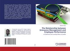 Copertina di The Relationship between Grievance Management and Employee Performance