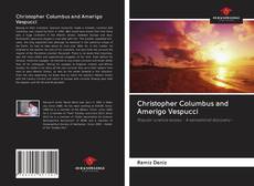 Bookcover of Christopher Columbus and Amerigo Vespucci