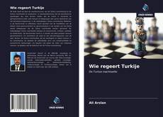 Bookcover of Wie regeert Turkije