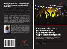 Capa do livro de Kwestie związane z planowaniem w wielokulturowych wspólnotach miejskich 