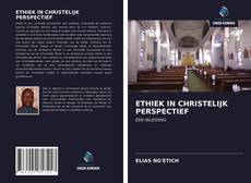 Bookcover of ETHIEK IN CHRISTELIJK PERSPECTIEF