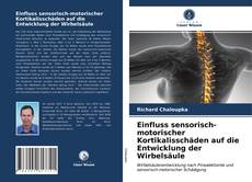 Buchcover von Einfluss sensorisch-motorischer Kortikalisschäden auf die Entwicklung der Wirbelsäule