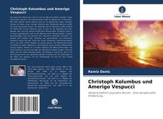 Christoph Kolumbus und Amerigo Vespucci kitap kapağı