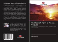 Bookcover of Christophe Colomb et Amerigo Vespucci