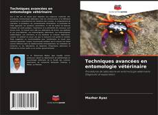 Обложка Techniques avancées en entomologie vétérinaire