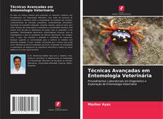 Borítókép a  Técnicas Avançadas em Entomologia Veterinária - hoz