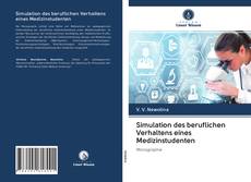 Capa do livro de Simulation des beruflichen Verhaltens eines Medizinstudenten 