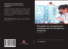Buchcover von Simulation du comportement professionnel d'un étudiant en médecine