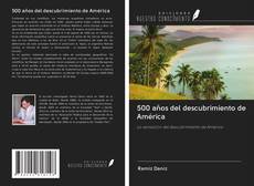Bookcover of 500 años del descubrimiento de América
