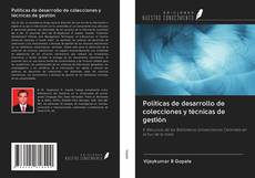 Buchcover von Políticas de desarrollo de colecciones y técnicas de gestión