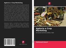 Copertina di Agência e Crop Marketing