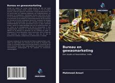 Bookcover of Bureau en gewasmarketing