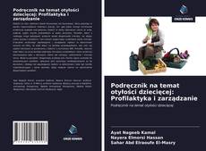 Bookcover of Podręcznik na temat otyłości dziecięcej: Profilaktyka i zarządzanie