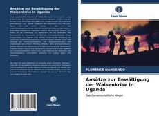 Portada del libro de Ansätze zur Bewältigung der Waisenkrise in Uganda