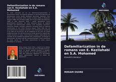 Bookcover of Defamiliarization in de romans van E. Kezilahabi en S.A. Mohamed