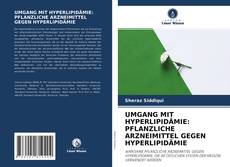 UMGANG MIT HYPERLIPIDÄMIE: PFLANZLICHE ARZNEIMITTEL GEGEN HYPERLIPIDÄMIE kitap kapağı