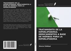 Copertina di TRATAMIENTO DE LA HIPERLIPIDEMIA: MEDICAMENTOS A BASE DE HIERBAS PARA LA HIPERLIPIDEMIA