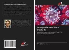 Bookcover of Intelligenza artificiale e COVID-19
