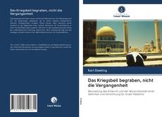 Bookcover of Das Kriegsbeil begraben, nicht die Vergangenheit