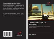 Bookcover of Zakopanie toporka, nie przeszłość