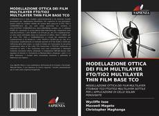 MODELLAZIONE OTTICA DEI FILM MULTILAYER FTO/TiO2 MULTILAYER THIN FILM BASE TCO的封面