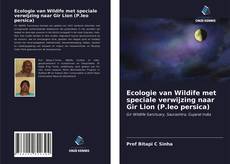 Portada del libro de Ecologie van Wildife met speciale verwijzing naar Gir Lion (P.leo persica)