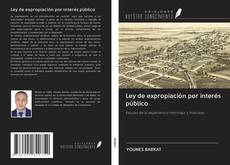 Bookcover of Ley de expropiación por interés público