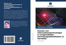 Capa do livro de Einsatz von Informationstechnologie in ausgewählten Forschungsbibliotheken in Karnatka 