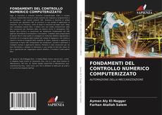 FONDAMENTI DEL CONTROLLO NUMERICO COMPUTERIZZATO的封面