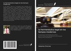 Buchcover von La hermenéutica legal en los tiempos modernos