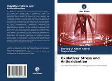 Oxidativer Stress und Antioxidantien kitap kapağı