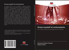 Buchcover von Stress oxydatif et antioxydants