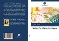 Capa do livro de Digitale Fertigkeiten heutzutage 