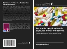 Bookcover of Forma de dosificación de cápsulas llenas de líquido