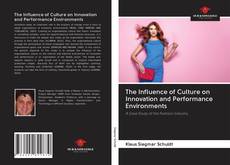 Couverture de The Influence of Culture on Innovation and Performance Environments