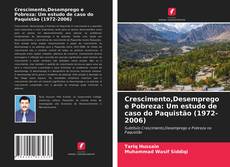 Обложка Crescimento,Desemprego e Pobreza: Um estudo de caso do Paquistão (1972-2006)