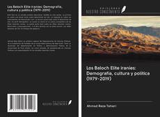 Portada del libro de Los Baloch Elite iraníes: Demografía, cultura y política (1979-2019)